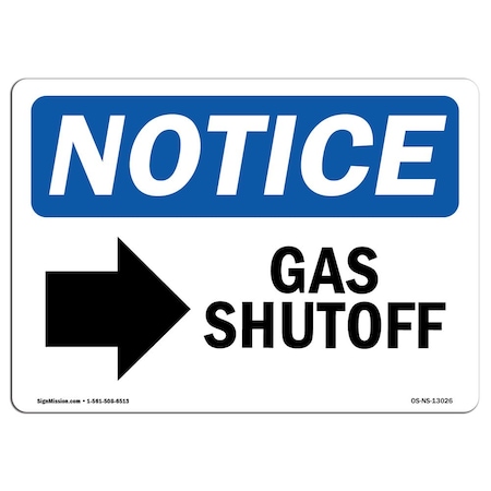Signmission OSHA Notice Sign, 7" H, 10" W, Rigid Plastic, Gas Shutoff (Right Arrow) Sign With Symbol, Landscape OS-NS-P-710-L-13026